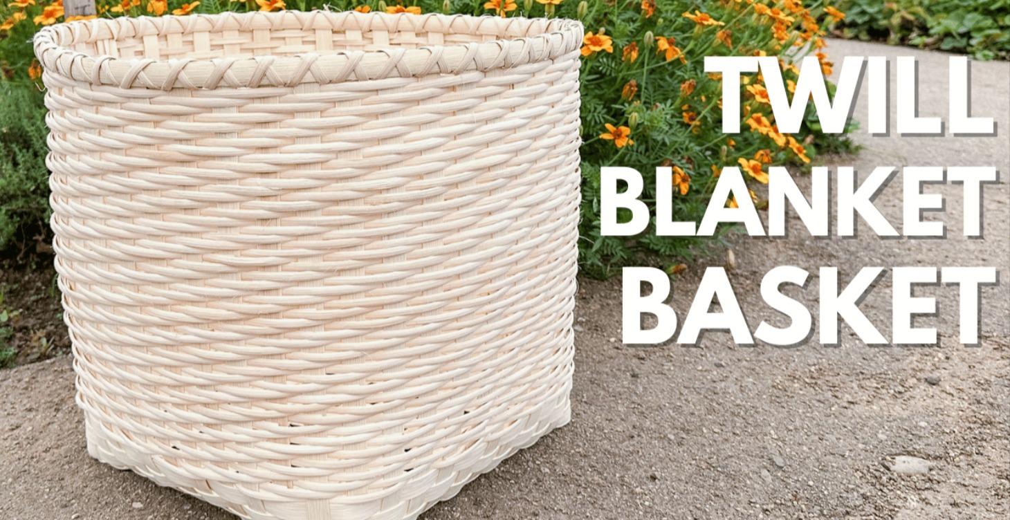 Twill Blanket Basket