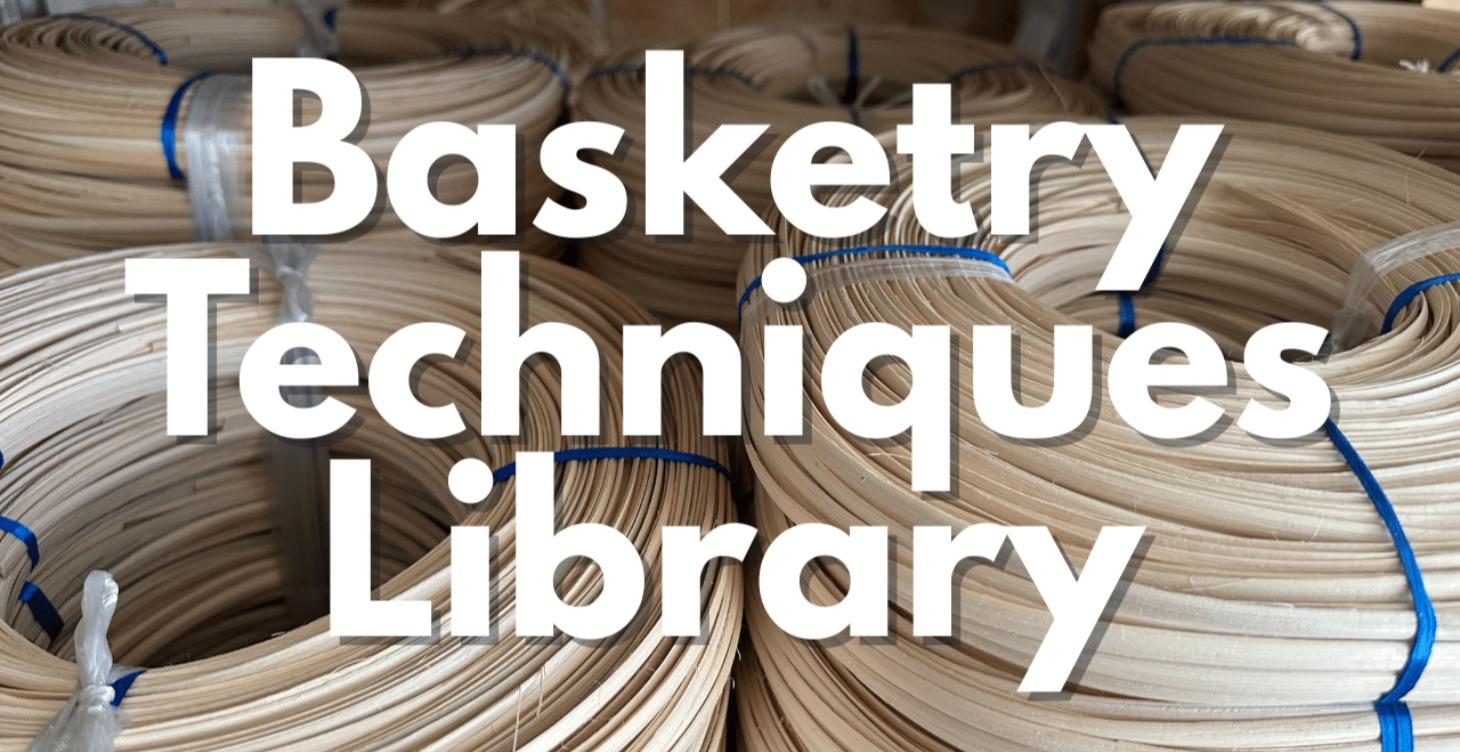 Basket Weaving Techniques Library