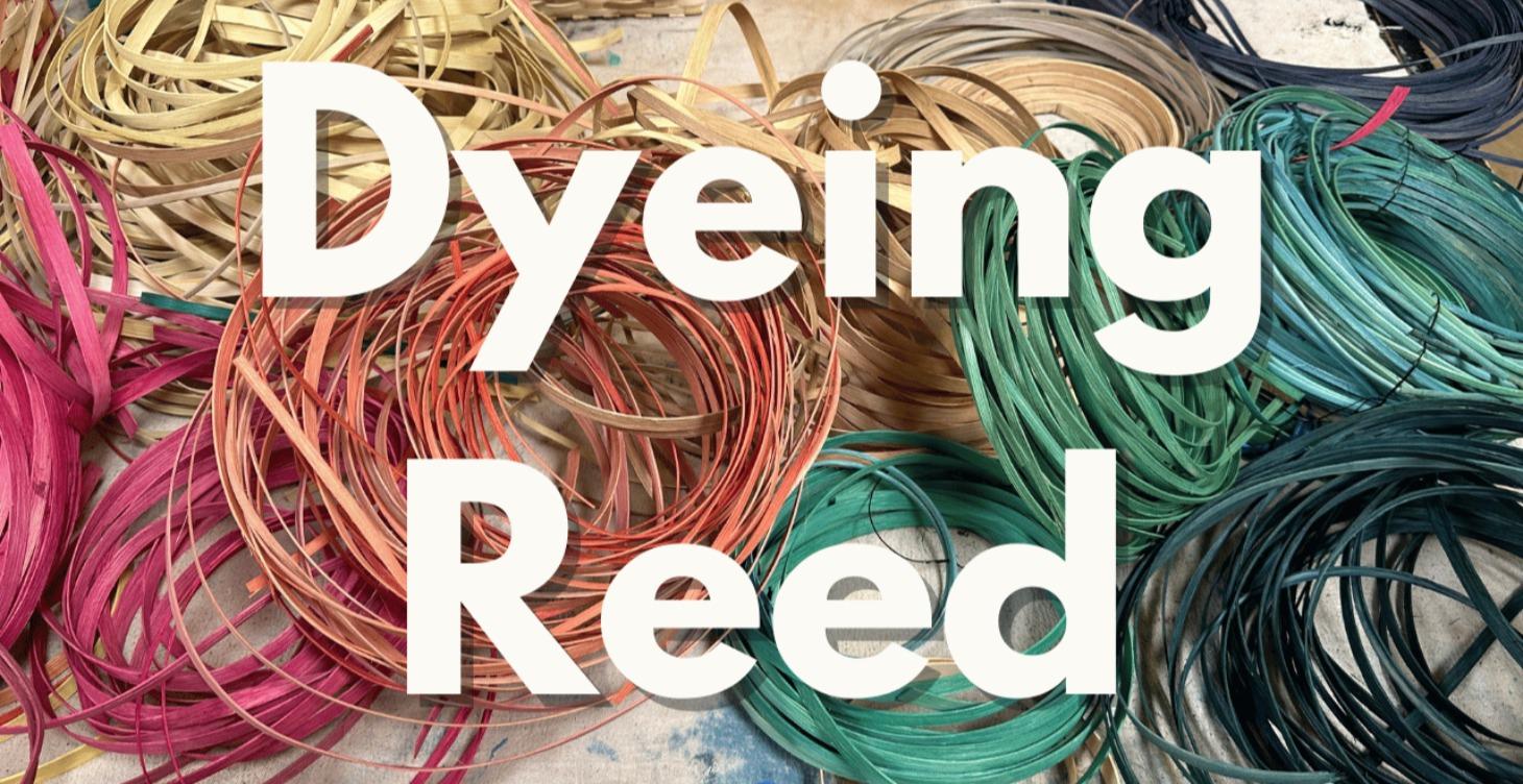 Dyeing Rattan Reed