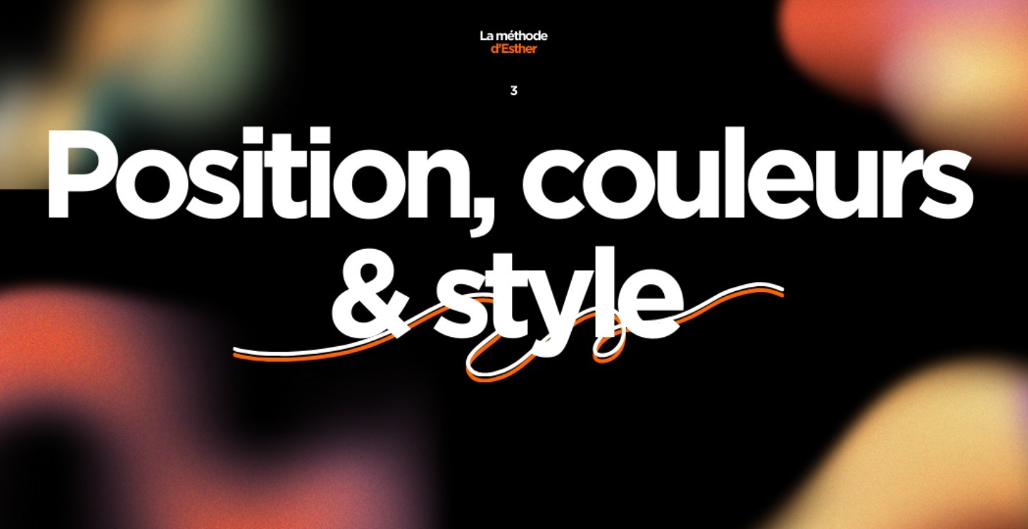 Position, couleurs & style