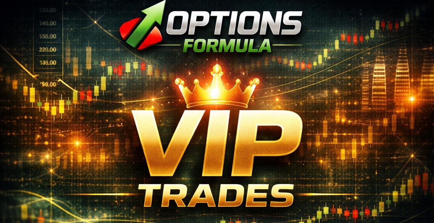 Options Formula VIP Trades
