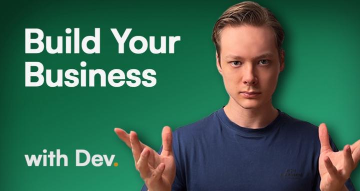Build Your Business with Dev