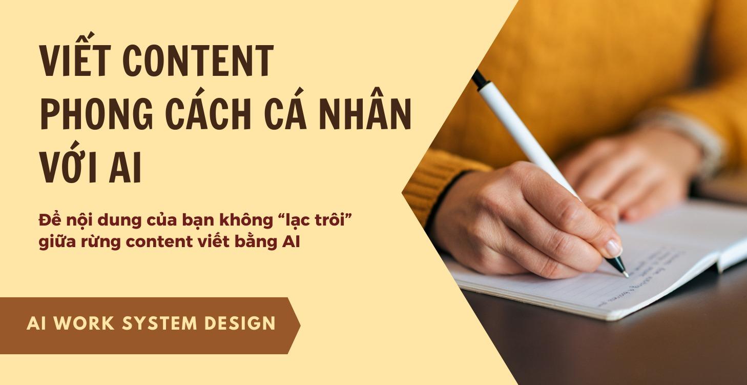Viết content phong cách cá nhân với AI
