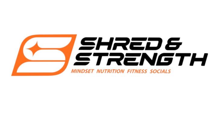 SHRED & STRENGTH