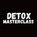 Detox Masterclass