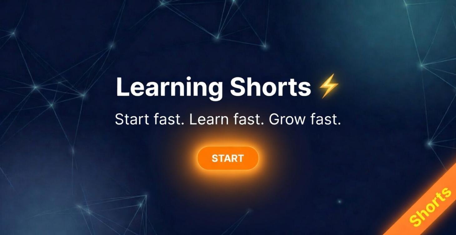 Learning Shorts ⚡
