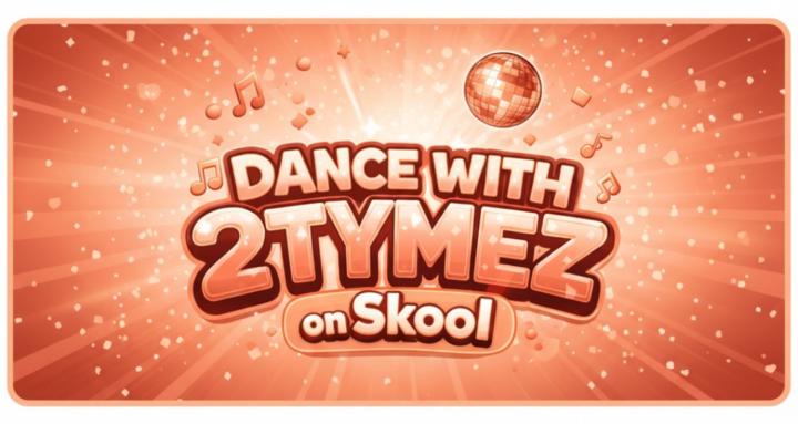 Dance With 2Tymez