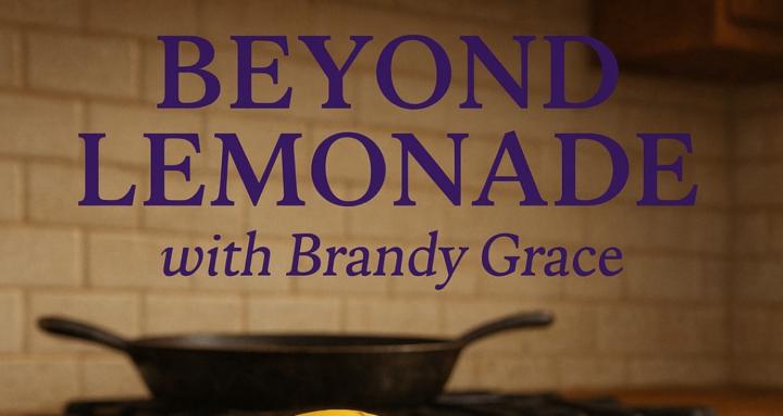 Beyond Lemonade Family