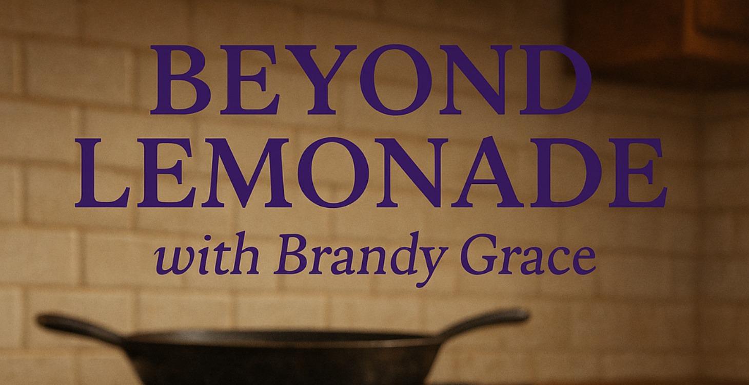 Beyond Lemonade: Support Group for Trauma