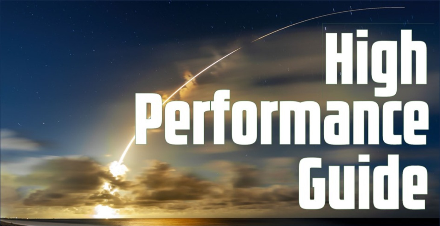 High Performance Guide