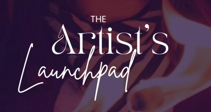 The Artist's Launchpad