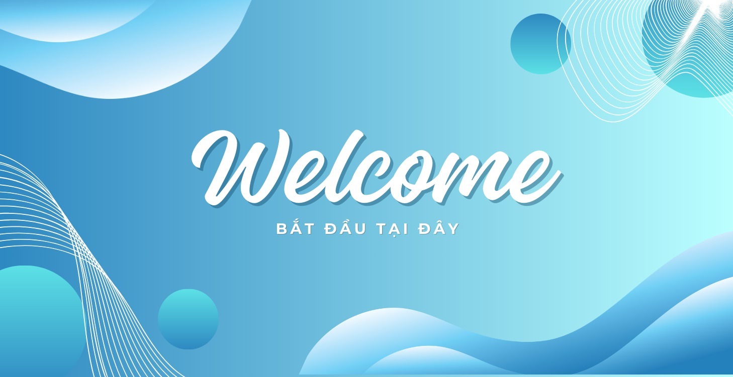 BẮT ĐẦU TẠI ĐÂY