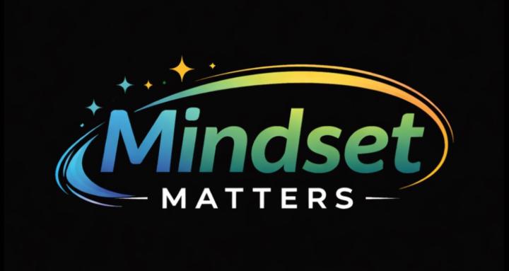 Mindset Matters