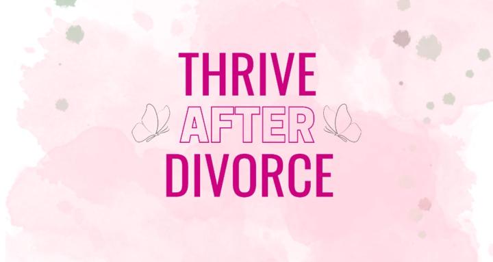Thrive After Divorce 