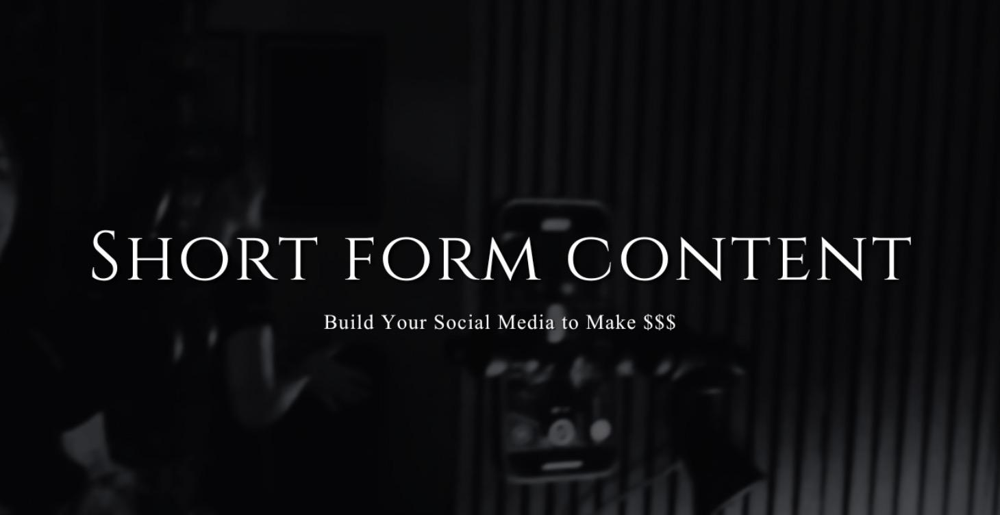 Short Form Content