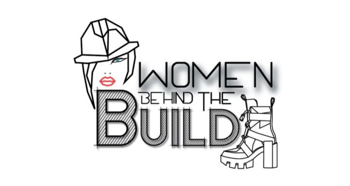 Women Behind the Build