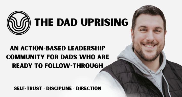 The Dad Uprising