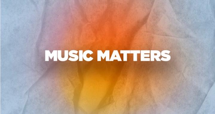 Music Matters