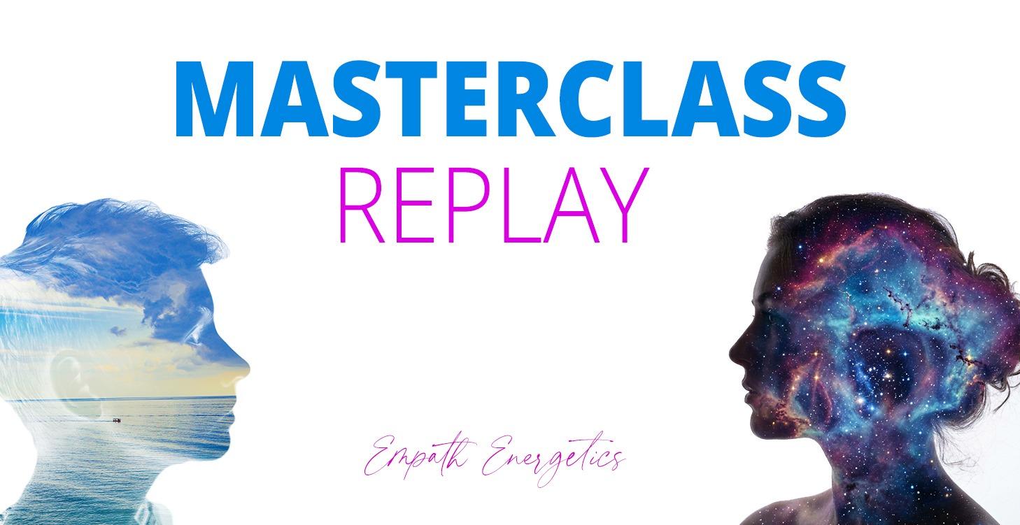 Empath Energetics Masterclass Replay