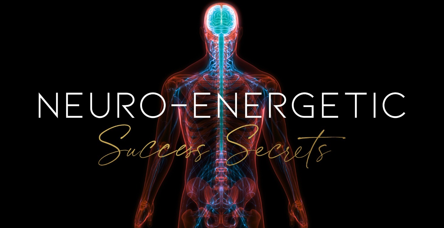 Neuro-Energetic Success Sececrets