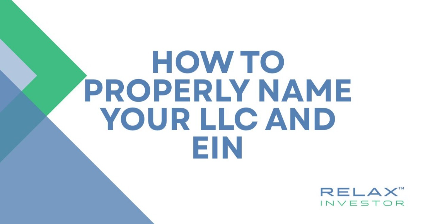 HOW TO PROPERLY NAME YOUR LLC AND EIN
