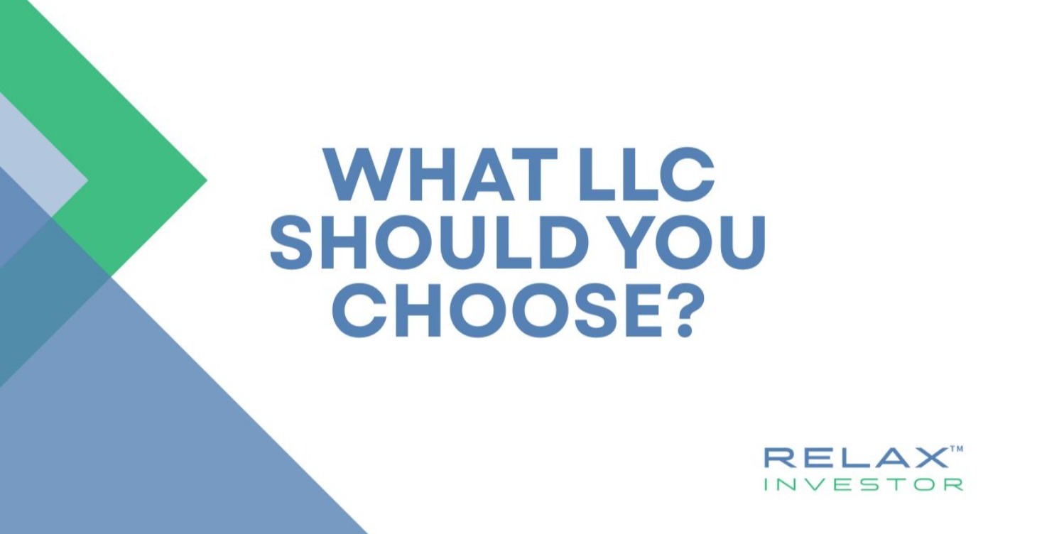 WHAT LLC SHOULD YOU CHOOSE?
