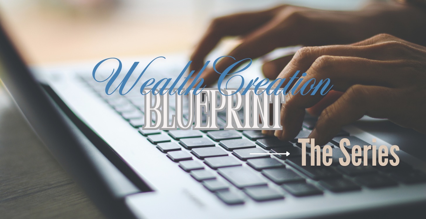 Wealth Creation Blueprint