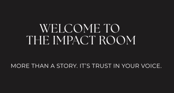 The Impact Room