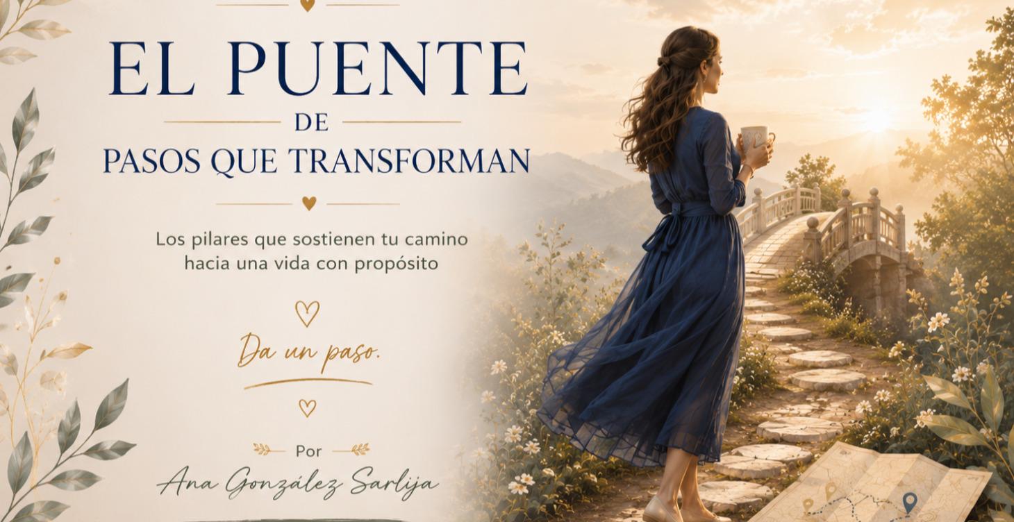 El Puente de Pasos que Transforman