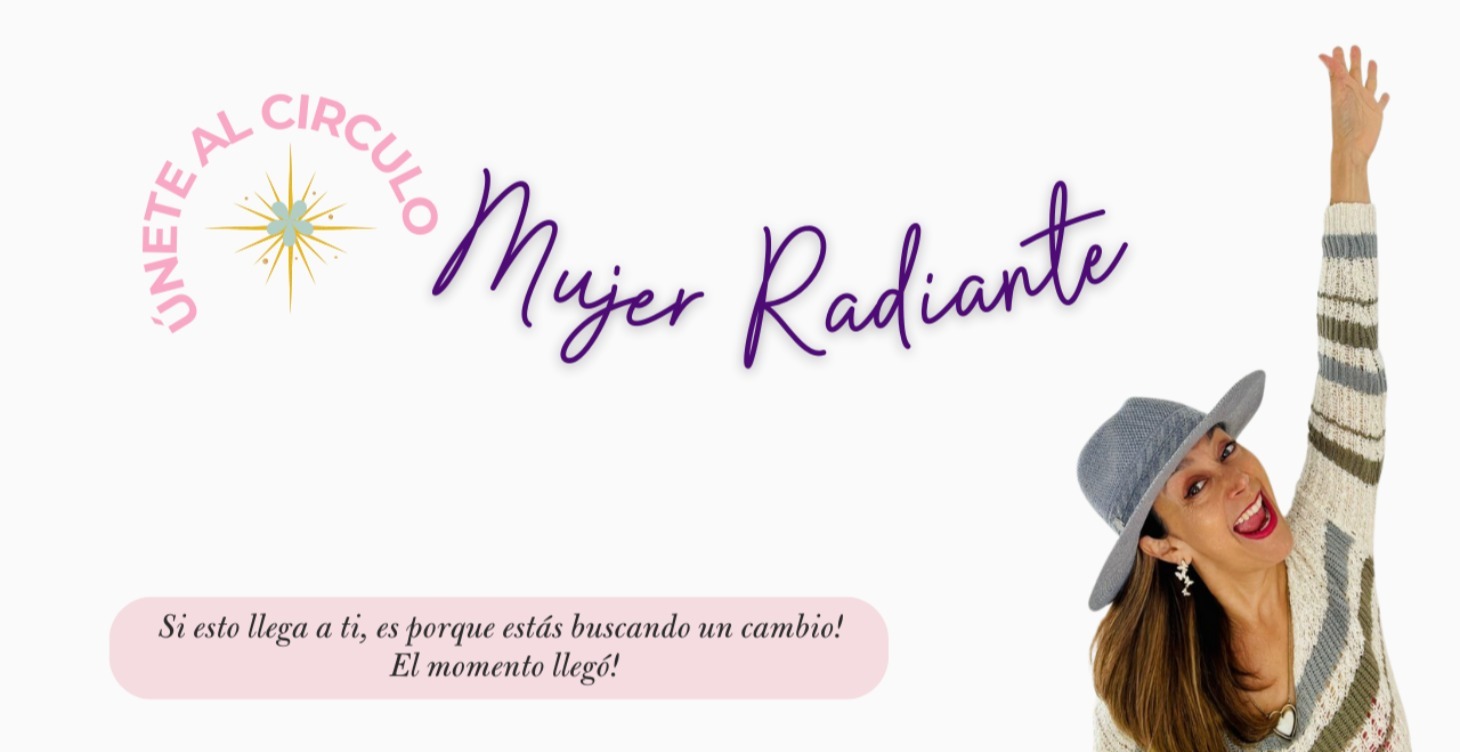 ⭕️CIRCULO MUJERES RADIANTES