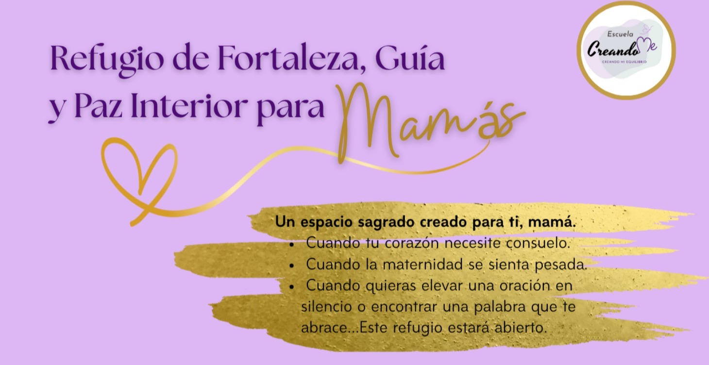 Refugio d Fortaleza,Guía y Paz Interior para Mamás