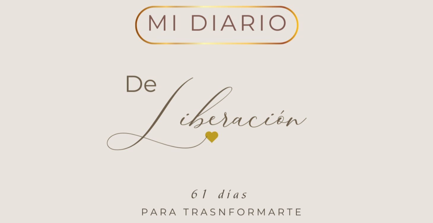 Mi Diario de LIBERACIÓN