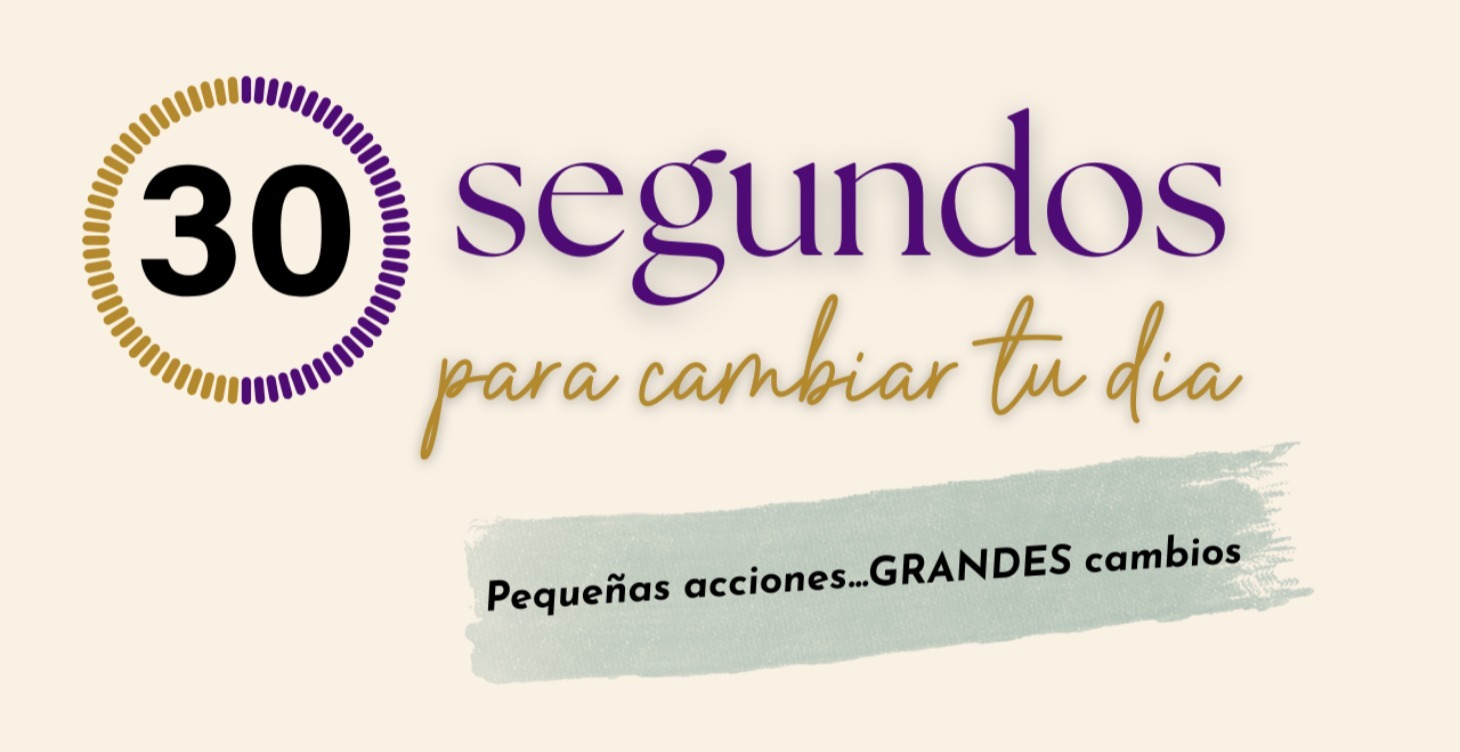 📂 30 Segundos para Cambiar tu Día