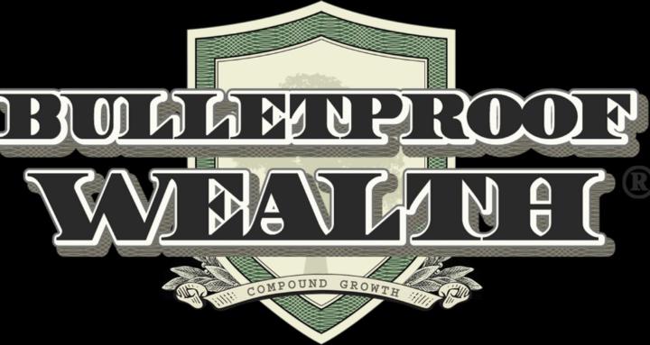 Bulletproof Wealth