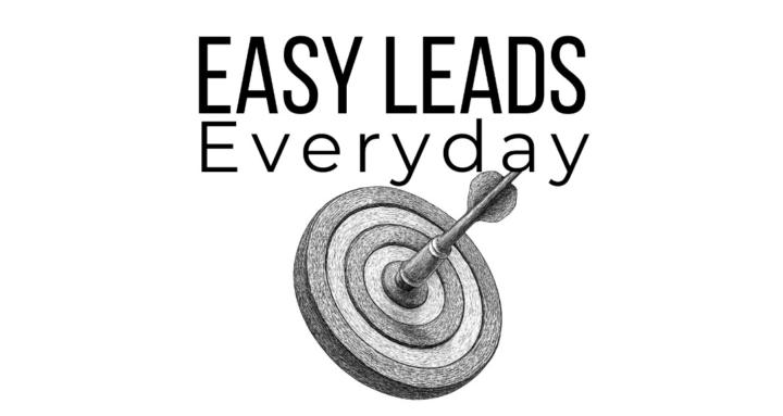 Easy Leads Everyday