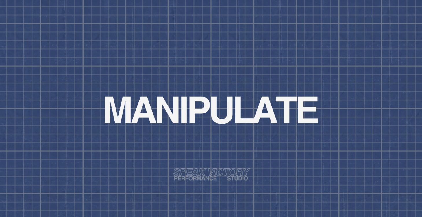 MANIPULATE