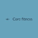 Core Fitness