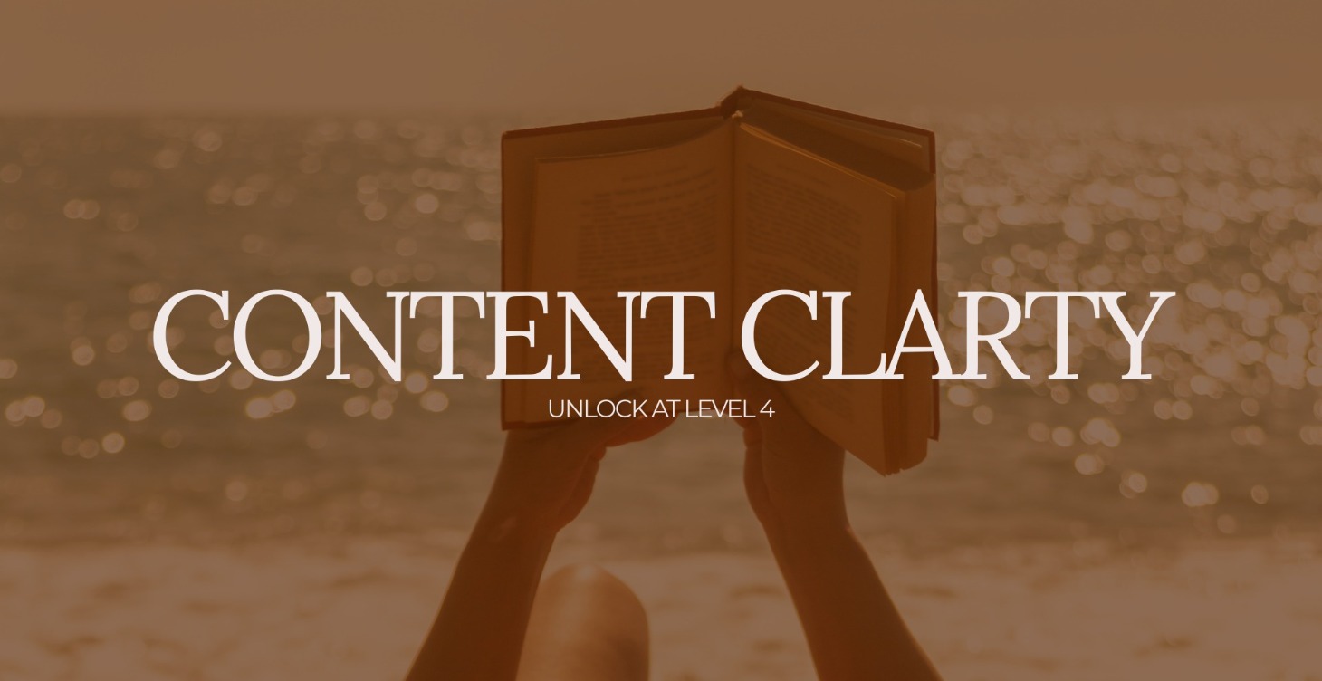 Level 4 Exclusive: Content Clarity