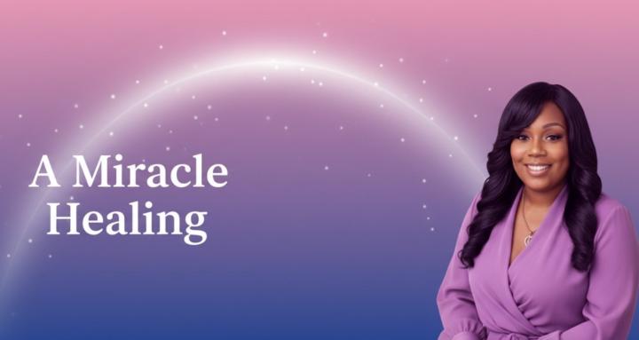 A Miracle Healing