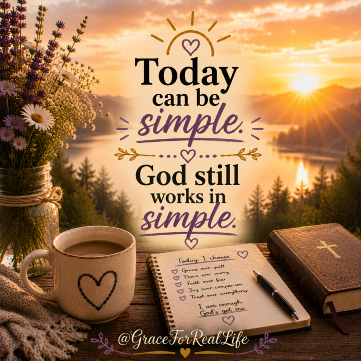 Let today be simple...