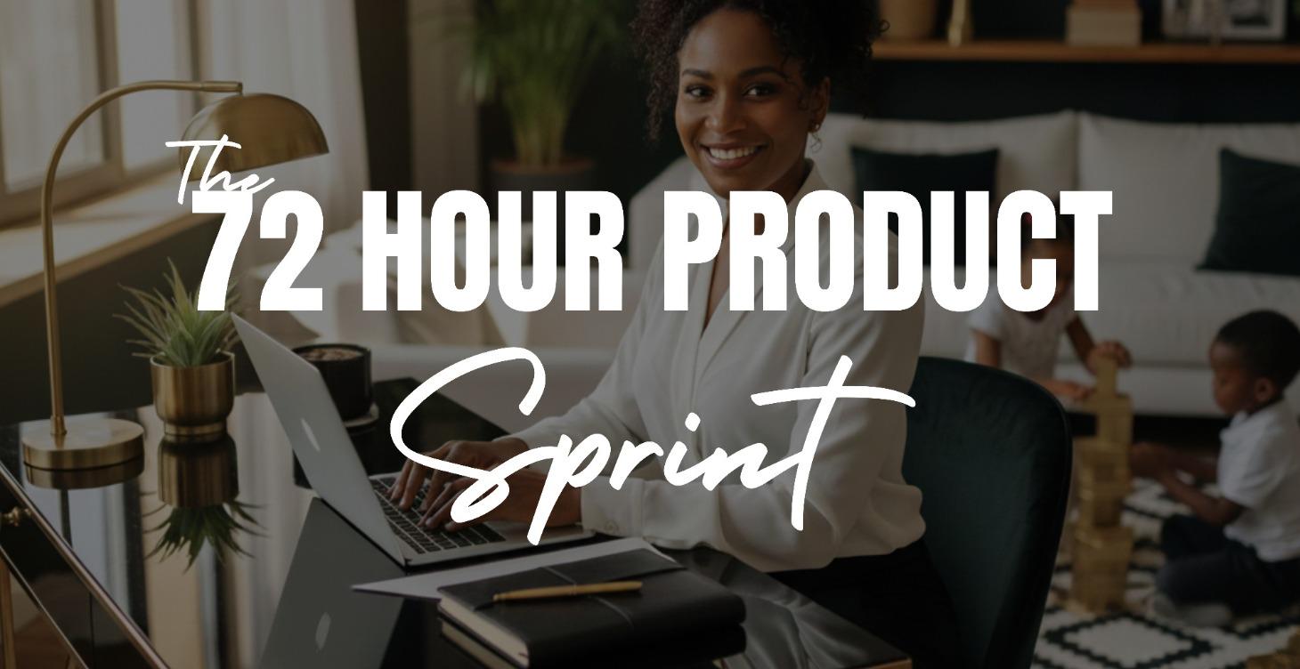 72 Hour Product Sprint