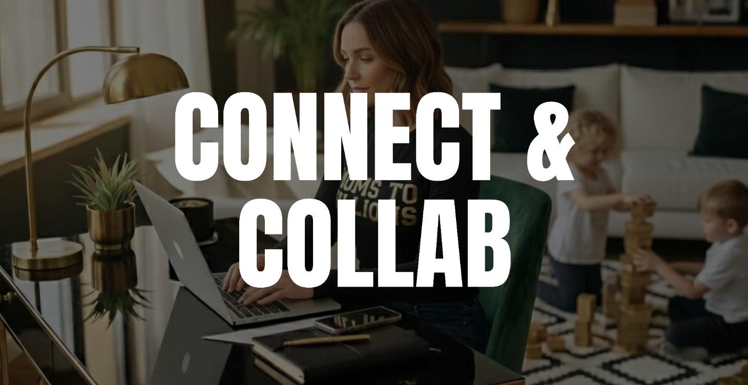 CONNECT & COLLAB