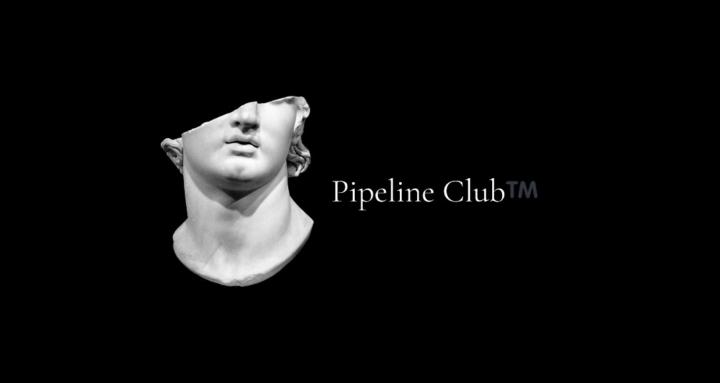  Pipeline Club™️