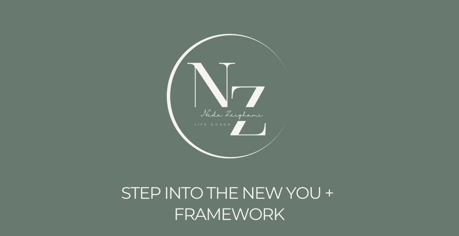 Step Into The New You + Framework