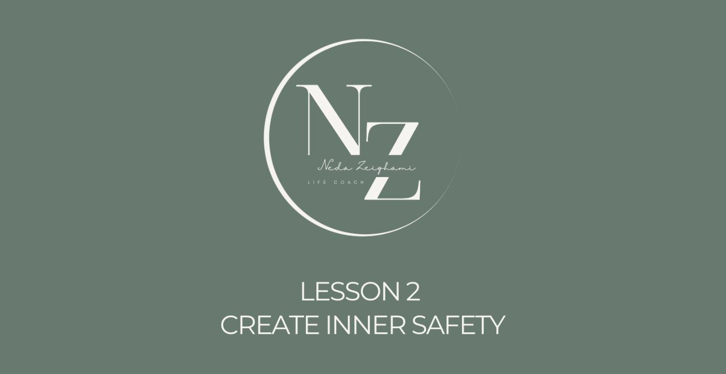 Lesson 2 - Create Inner Safety