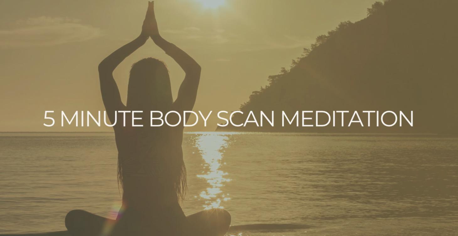 5 Minute Body Scan Meditation