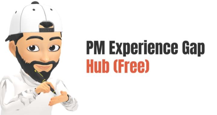 PM Experience Gap Hub (Free)