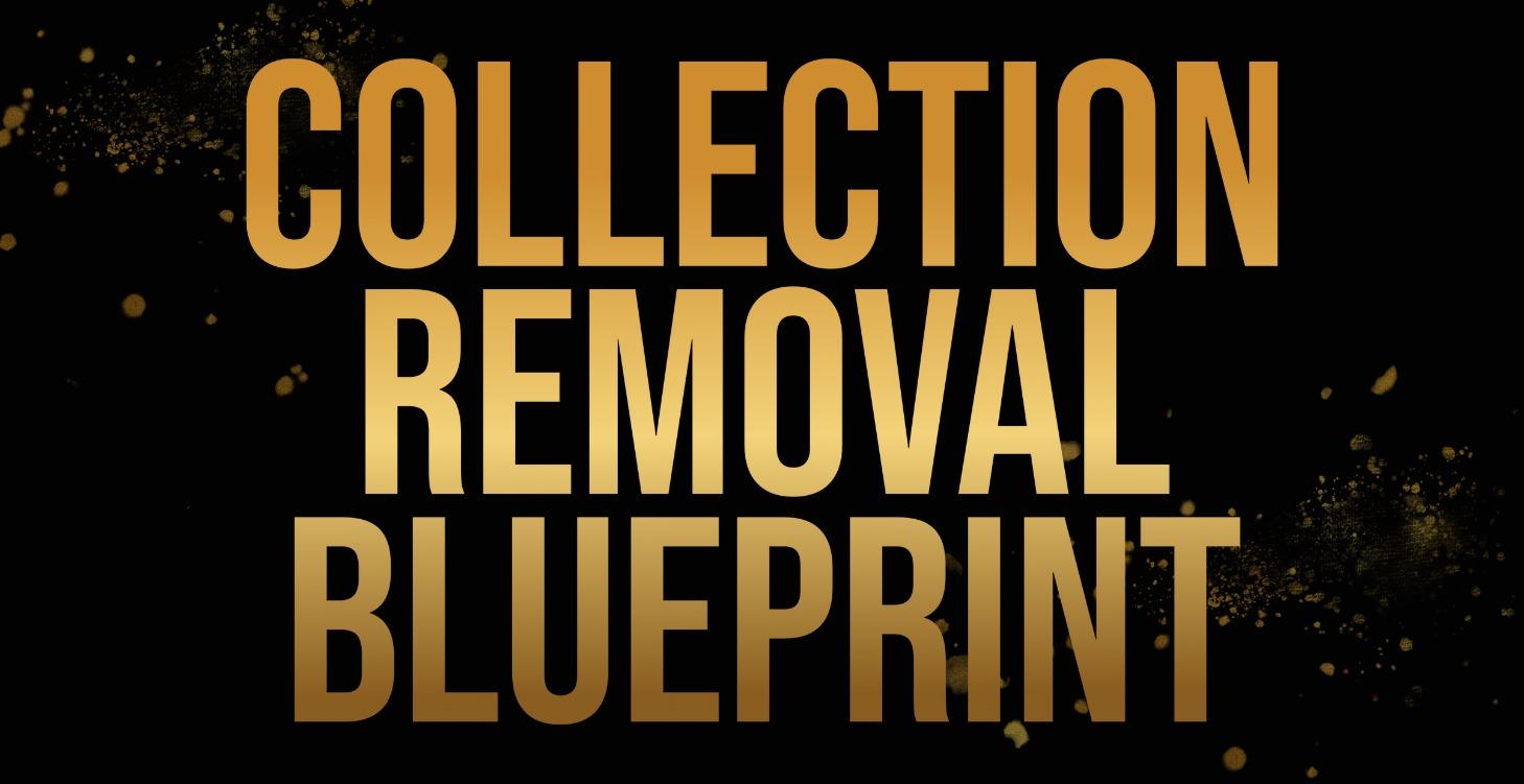 Collection Removal Blueprint