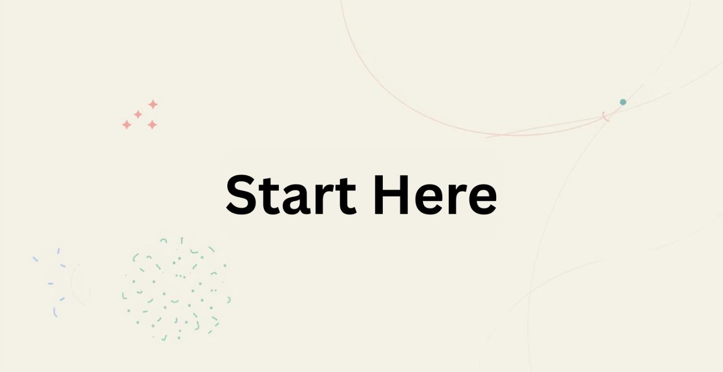 Start Here