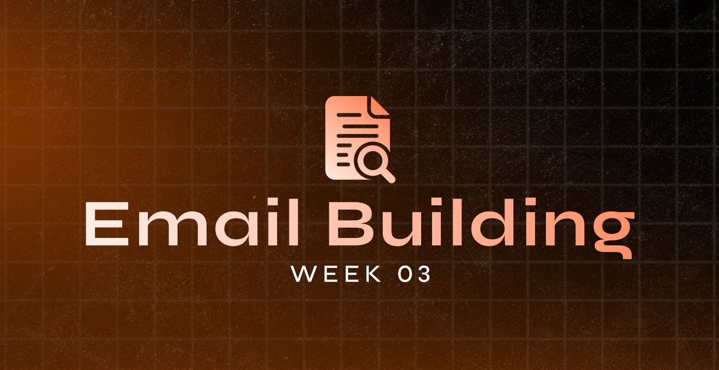 Week 3: Email Empire Building